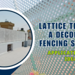 Lattice Trellis as a decorative fencing solution: Applications and Ideas.