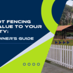 How Plot Fencing Adds Value to Your Property: A Landowner’s Guide